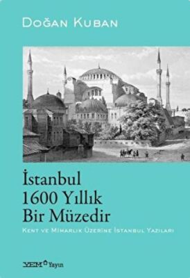 İstanbul 1600 Yıllık Bir Müzedir - 1