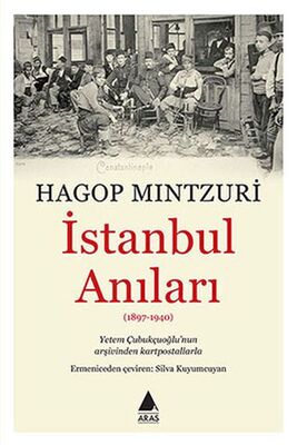 İstanbul Anıları (1897-1940) - 1