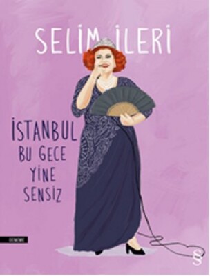 İstanbul Bu Gece Yine Sensiz - Everest Yayınları