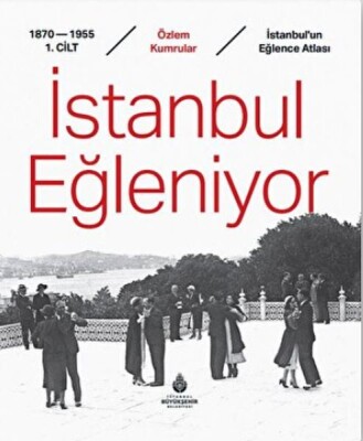 İstanbul Eğleniyor - İBB Kültür A.Ş.