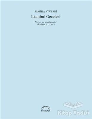 İstanbul Geceleri (50. Yıl Özel Baskı) - Kubbealtı Neşriyatı Yayıncılık