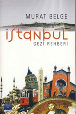 İstanbul Gezi Rehberi - İletişim Yayınları