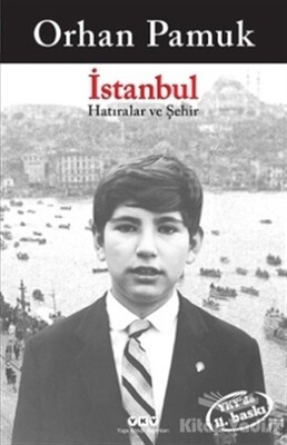 İstanbul - Hatıralar ve Şehir - Yapı Kredi Yayınları