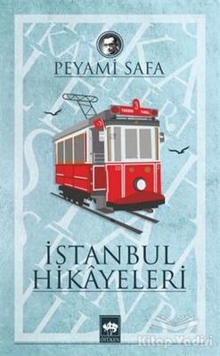 İstanbul Hikayeleri - Ötüken Neşriyat
