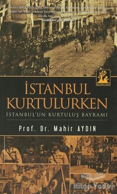 İstanbul Kurtulurken - 1