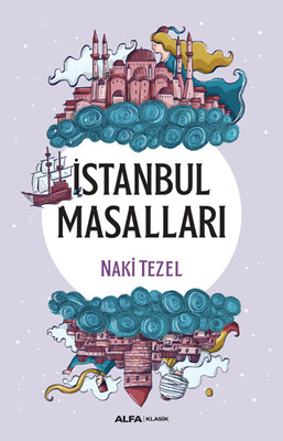 İstanbul Masalları - Alfa Yayınları