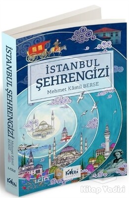 İstanbul Şehrengizi 1. Cilt - Kalem Kitabevi Yayınları