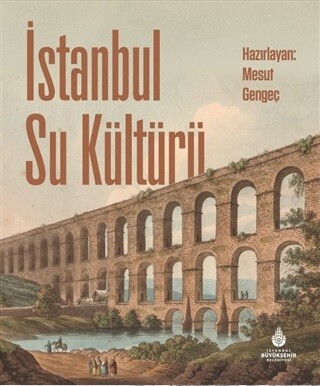İstanbul Su Kültürü - İBB Kültür A.Ş.
