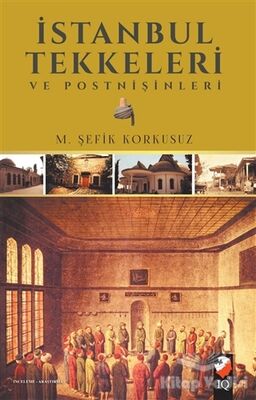 İstanbul Tekkeleri ve Postnişinleri - 1