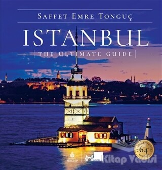 Istanbul The Ultimate Guide - Kültür A.Ş.