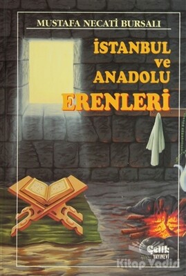 İstanbul ve Anadolu Erenleri - Çelik Yayınevi