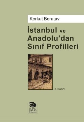 İstanbul ve Anadolu’dan Sınıf Profilleri - İmge Kitabevi Yayınları