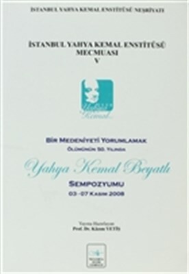 İstanbul Yahya Kemal Enstitüsü Mecmuası V - İstanbul Fetih Cemiyeti Yayınları