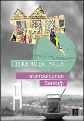 İstanbulcunun Sandığı - Kapı Yayınları