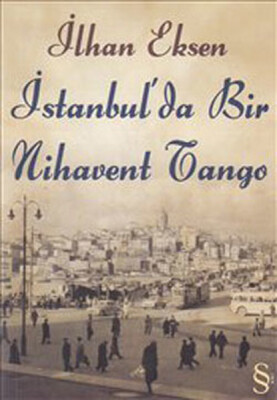 İstanbul'da Bir Nihavent Tango - Everest Yayınları