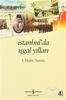 İstanbul’da İşgal Yılları - 1