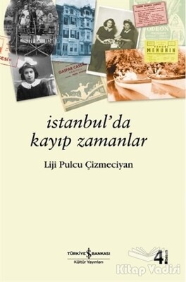 İstanbul'da Kayıp Zamanlar - İş Bankası Kültür Yayınları