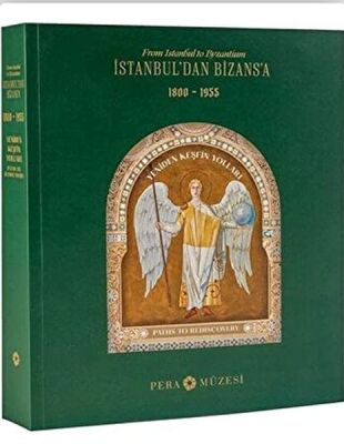 İstanbul'Dan Bizans'A 1800-1955 - 1
