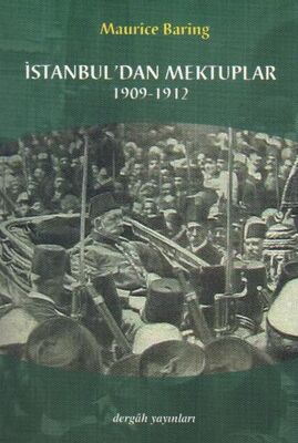 İstanbul'dan Mektuplar 1909-1912 - 1