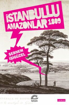 İstanbullu Amazonlar 1809 - 1