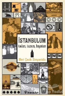 İstanbulum, Tadım, Tuzum, Hayatım - 1