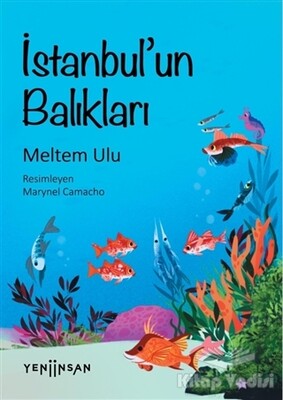 İstanbul’un Balıkları - Yeni İnsan Yayınevi