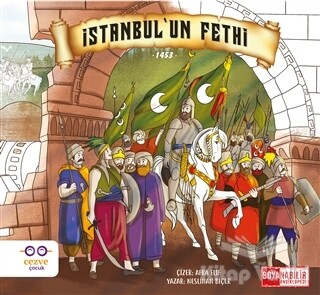 İstanbul’un Fethi - Cezve Çocuk