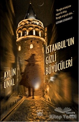 İstanbul'un Gizli Büyücüleri - İthaki Yayınları