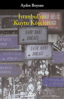 İstanbul’un Kuytu Köşeleri - Yapı Kredi Yayınları