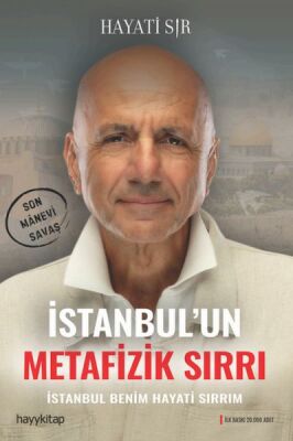 İstanbul’un Metafizik Sırrı - 1