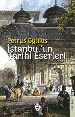 İstanbul’un Tarihi Eserleri - Dorlion Yayınları