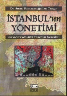 İstanbul'un Yönetimi - Anahtar Kitaplar Yayınevi