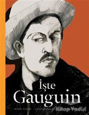 İşte Gauguin - Hep Kitap