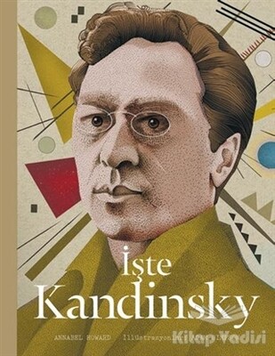 İşte Kandinsky - Hep Kitap