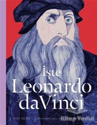 İşte Leonardo da Vinci - Hep Kitap