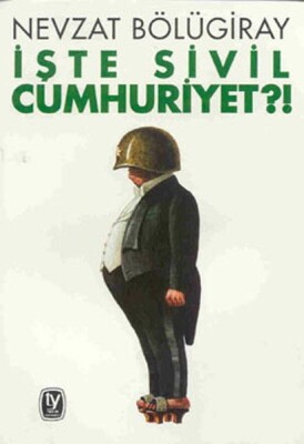 İşte Sivil Cumhuriyet?! - Tekin Yayınevi