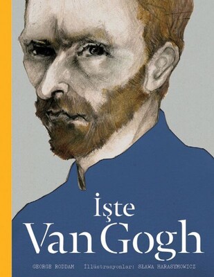 İşte Van Gogh - Hep Kitap