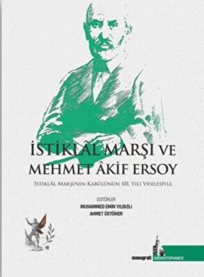 İstiklal Marşı ve Mehmet Akif Ersoy - Doğu Kütüphanesi