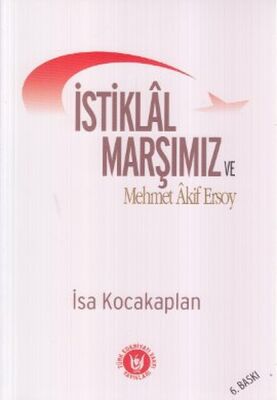 İstiklal Marşımız ve Mehmet Akif Ersoy - 1