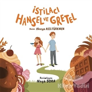 İstilacı Hansel ve Gretel - Mandolin Yayınları