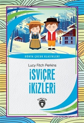 İsviçre İkizleri - Dorlion Yayınları