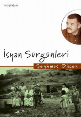 İsyan Sürgünleri - İletişim Yayınları