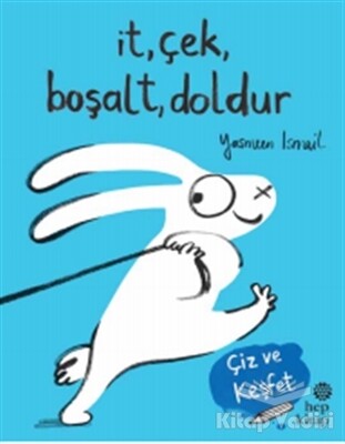 İt, Çek, Boşalt, Doldur - Hep Kitap