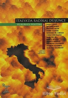 İtalya’da Radikal Düşünce ve Kurucu Politika - 1