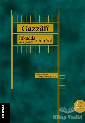 İtikadda Orta Yol - Klasik Yayınları