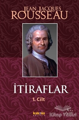 İtiraflar Cilt: 1 - Kaknüs Yayınları