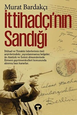 İttihadçı’nın Sandığı - Turkuvaz Kitap