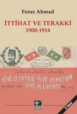 İttihat ve Terakki 1908-1914 - Kaynak (Analiz) Yayınları