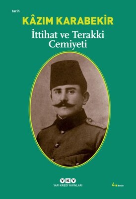 İttihat ve Terakki Cemiyeti - Yapı Kredi Yayınları