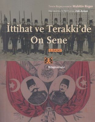 İttihat ve Terakki’de On Sene - 1